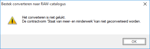 RAW conversie melding openen contractvorm niet ondersteund in GBU